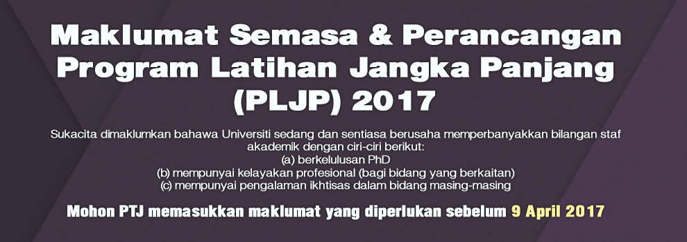 Maklumat Semasa & Perancangan Program Latihan Jangka Panjang (PLJP) 2017