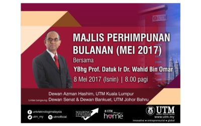 Perhimpunan Bulanan Bersama Naib Canselor UTM pada 8 Mei 2017