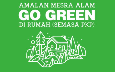 Sesi Perkongsian Amalan Mesra Alam “GO GREEN” di Rumah (Semasa Tempoh PKP) : 12 Julai 2021